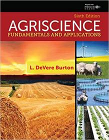 Agriscience Fundamentals and Applications Updated, Precision Exams Edition, 6th Edition
