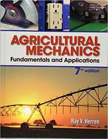 Agricultural Mechanics - Fundamentals and Applications Updated, Precision Exams Edition 7th Edition