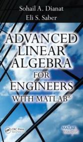 Advanced Linear Algebra for Engineers with MATLAB (Instructor Resources)