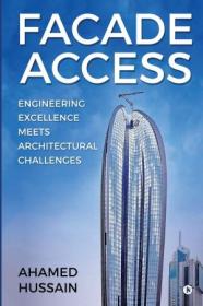 Facade Access - Engineering Excellence Meets Architectural Challenges