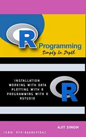 R Programming - Simply In Depth