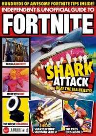 Independent and Unofficial Guide to Fortnite - Issue 28, 2020