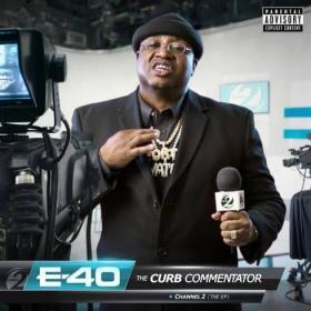 E-40 - The Curb Commentator Channel 2 (2020) Mp3 320kbps [PMEDIA] ⭐️