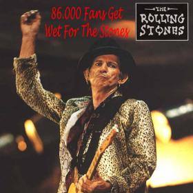 Rolling Stones 86000 fans get wet The Hague 1998 (flac) TBS