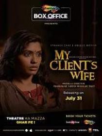 My Client's Wife (2020) 1080p Hindi Proper WEB-DL AVC AAC 2.2GB