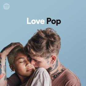 100 Tracks Love Pop Playlist Spotify Mp3~ [320]  kbps Beats⭐