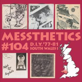 Various - Messthetics #104 ; D I Y  '77-81 South Wales