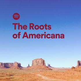 140 Tracks The Roots of Americana Songs Playlist Spotify  [320]  kbps Beats⭐