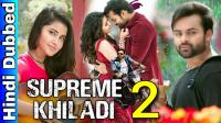 Supreme Khiladi 2 2020 Hindi Dubbed Movie HDRip 800MB
