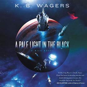 K  B  Wagers - 2020 - A Pale Light in the Black (Sci-Fi)