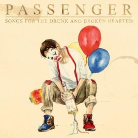Passenger - Songs for the Drunk and Broken Hearted  (Deluxe) (2020) Mp3 320kbps [PMEDIA] ⭐️