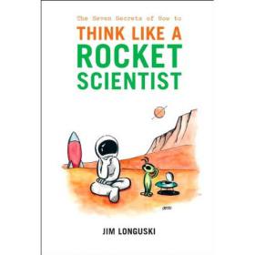 The Seven Secrets of How to Think Like a Rocket Scientist -Mantesh