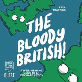 Paul Hawkins - 2020 - The Bloody British (Humor)