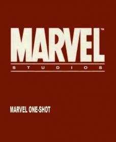 Marvel One-Shots (2011-2014)