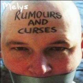 Melys - Rumours And Curses 1998  [FLAC] (sq)