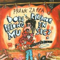(1986) Frank Zappa  - Does Humor Belong In Music  [FLAC]