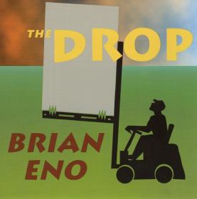 (1997) Brian Eno - The Drop [FLAC]