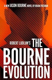 Brian Freeman-The Bourne Evolution