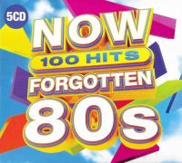 VA - Now 100 Hits Forgotten 80's (5CD) (2019) [FLAC]