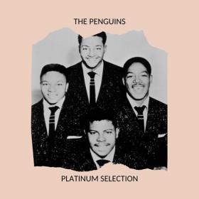 The Penguins - The Penguins Platinum Selection (2020) Mp3 320kbps [PMEDIA] ⭐️