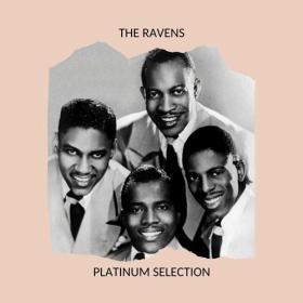 The Ravens - The Ravens - Platinum Selection (2020) Mp3 320kbps [PMEDIA] ⭐️