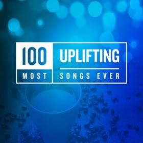 VA - 100 Most Uplifting Songs Ever (2020) Mp3 320kbps [PMEDIA] ⭐️