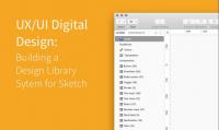 Skillshare - UX - UI Digital Design - Building a Design Library for Sketch