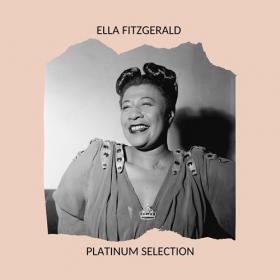 Ella Fitzgerald - Ella Fitzgerald Platinum Selection (2020) Mp3 320kbps [PMEDIA] ⭐️