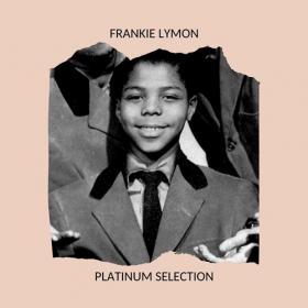 Frankie Lymon - Frankie Lymon Platinum Selection (2020) Mp3 320kbps [PMEDIA] ⭐️