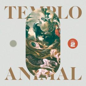 VA - Templo Animal Vol  2 (2020) MP3