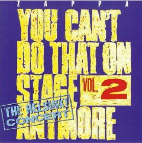 (1988) Frank Zappa  - You Can't Do That On Stage Anymore Vol  2 [FLAC]