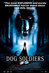 Dog Soldiers 2002 REMASTERED BRRip XviD B4ND1T69