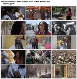 African Renaissance - When Art Meets Power S01E01 - Ethiopia