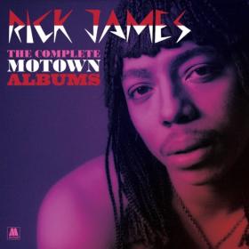 Rick James - The Complete Motown Albums (9CD) (2014) (320)