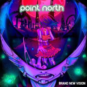 Point North (2020) Brand New Vision (FLAC)