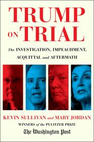 Kevin Sullivan and Mary Jordan-Trump on Trial