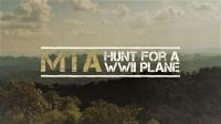 MIA Hunt for a WWII Plane 1080p HDTV x264 AAC