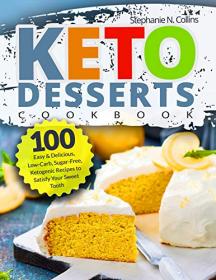 Keto Desserts Cookbook