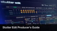 Producertech - Stutter Edit Producer's Guide