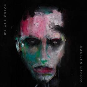 Marilyn Manson - WE ARE CHAOS (2020) Mp3 320kbps [PMEDIA] ⭐️