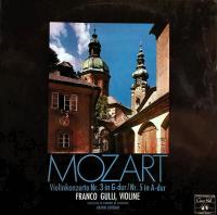 Mozart - Violinkonzerte Nr 3 G-Dur, Nr 5 A-Dur - Orchestre De Chambre De Lausanne, Armin Jordan, Franco Gulli - Vinyl