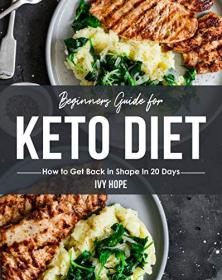 Beginners Guide for Keto Diet