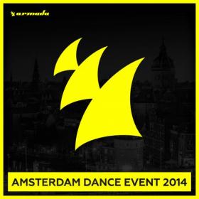 VA - Armada - Amsterdam Dance Event 2014 [FLAC]
