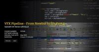 VFX Pipeline - From Newbie to TD, Part 1
