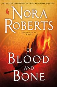 Nora Roberts-Of Blood and Bone