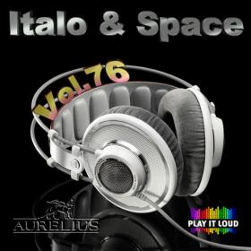 Italo & Space by Dj Aurelius (vol  01-ххх)