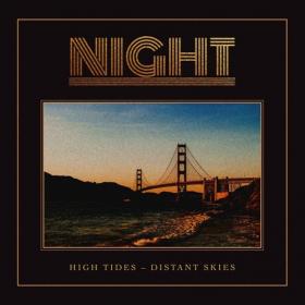 Night - High Tides - Distant Skies (2020) [320]