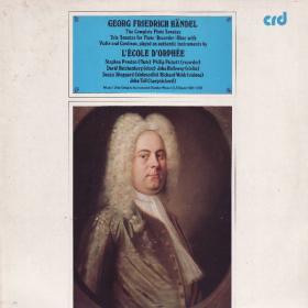 Händel - Complete Recorder Sonatas  Trio Sonata For Two Recorders, Flute Sonata And Three Oboe - L'École d'Orphée - Vinyl 1984
