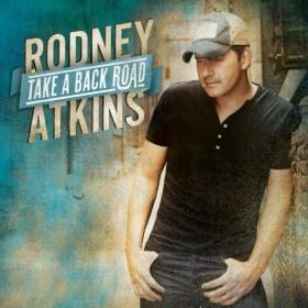Rodney Atkins- Take a Back Road- [2011]- Mp3ViLLe