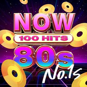 NOW 100 Hits 80's No 1s (2020)